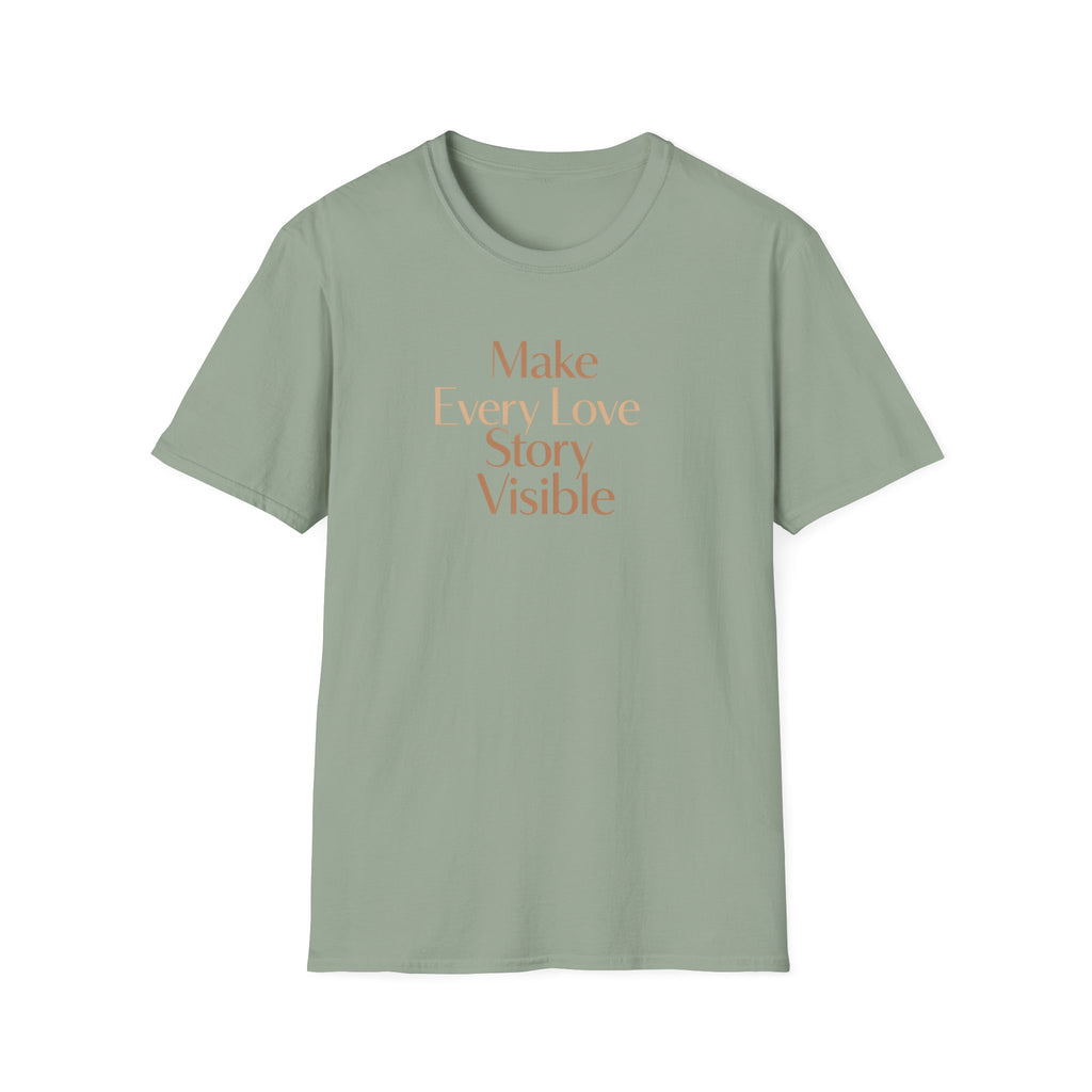Make Every Love Story Visible (Sandy) T-Shirt