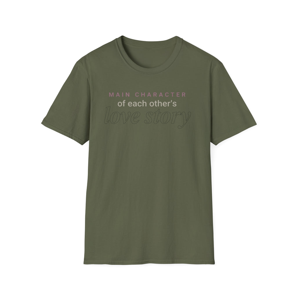Main Character of Each Others Love Story T-Shirt