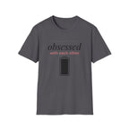 Relationship Status - Obsessed T-Shirt