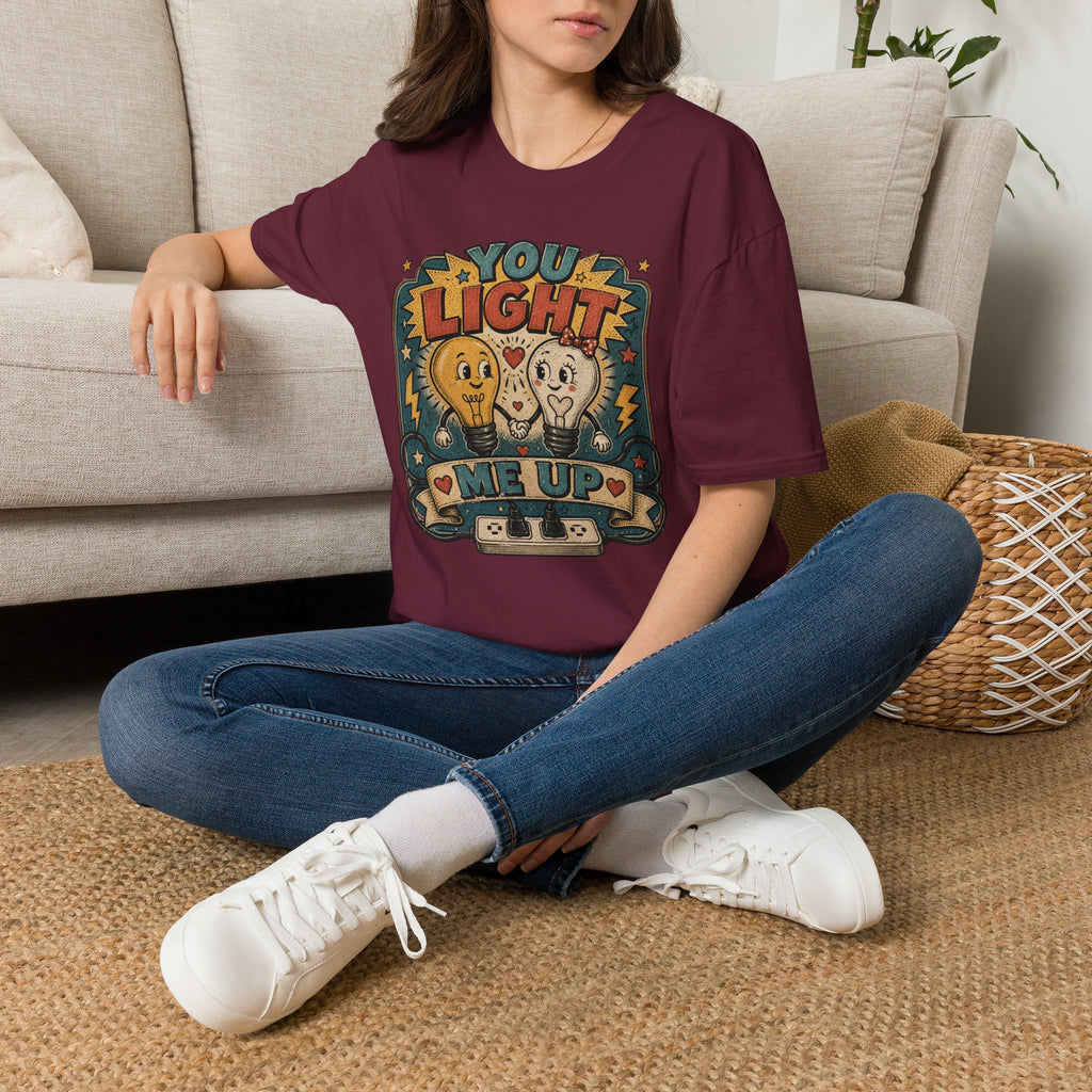 You Light Me Up T-Shirt