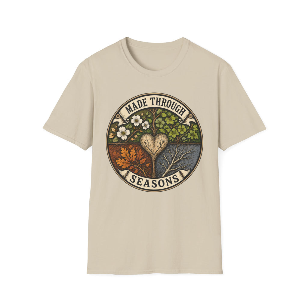 Made Through Seasons 2 T-Shirt
