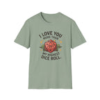 ILUMT My Highest Dice Roll T-Shirt