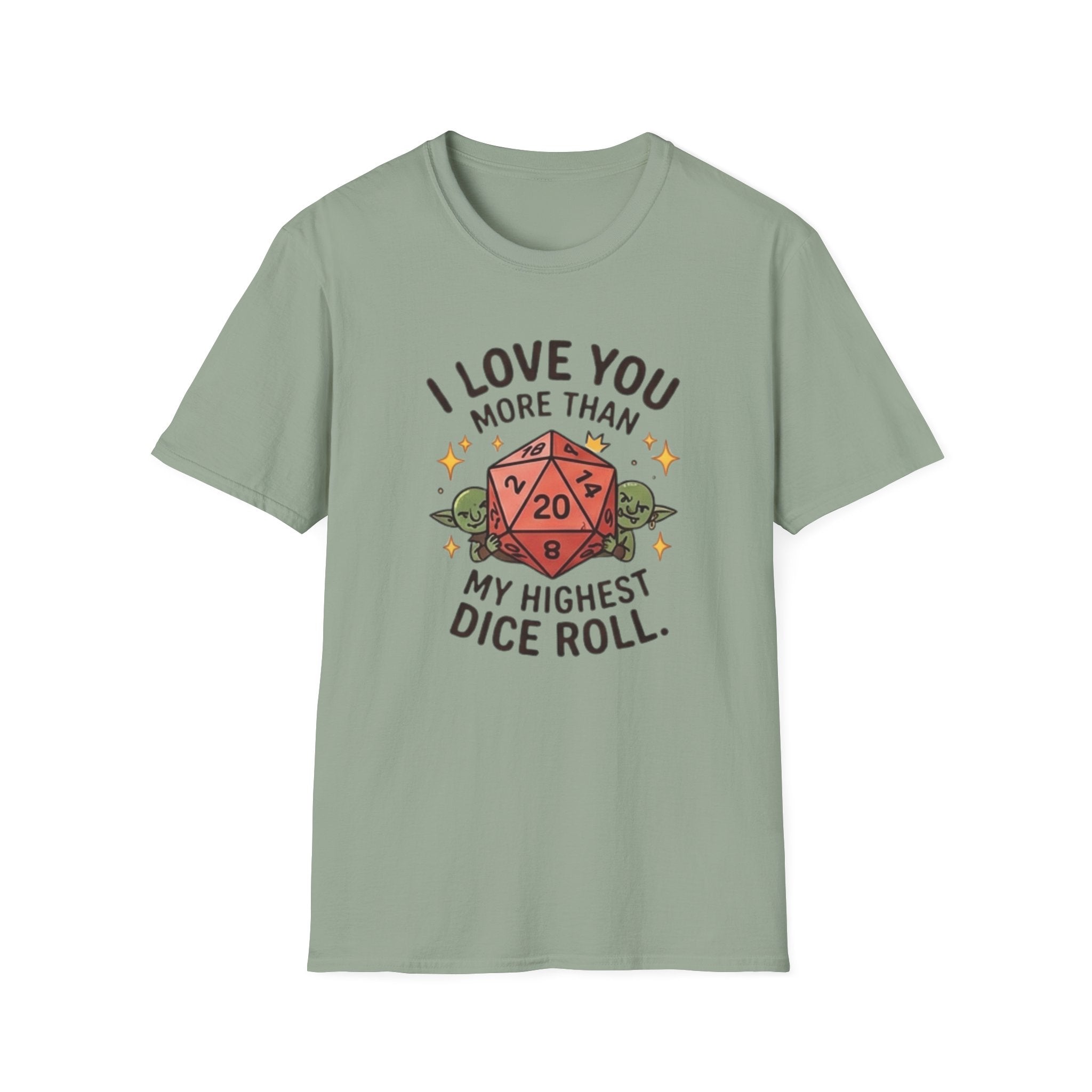 ILUMT My Highest Dice Roll T-Shirt