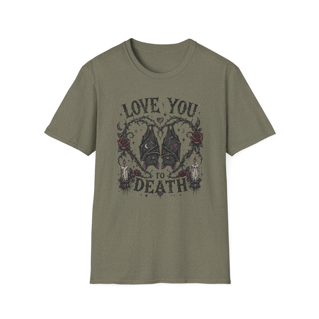 Love You To Death T-Shirt
