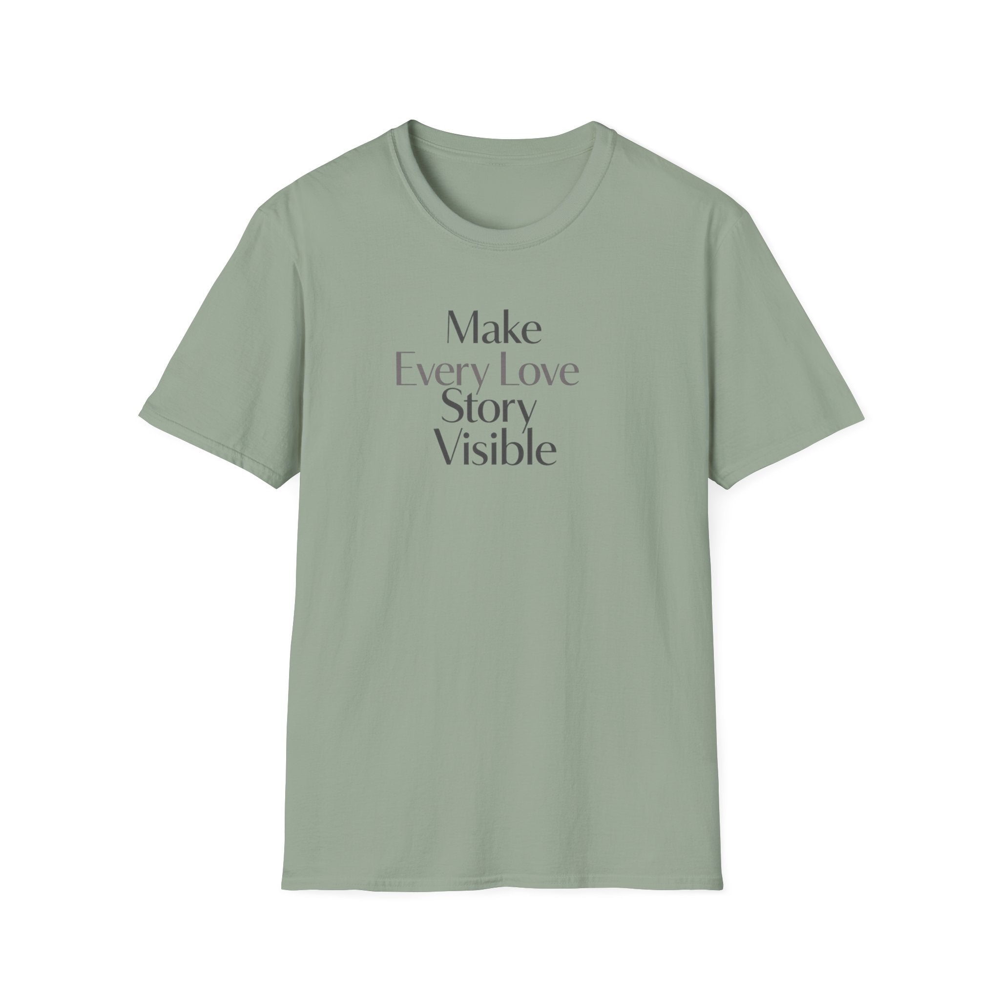 Make Every Love Story Visible (Blk/Grey Text) T-Shirt