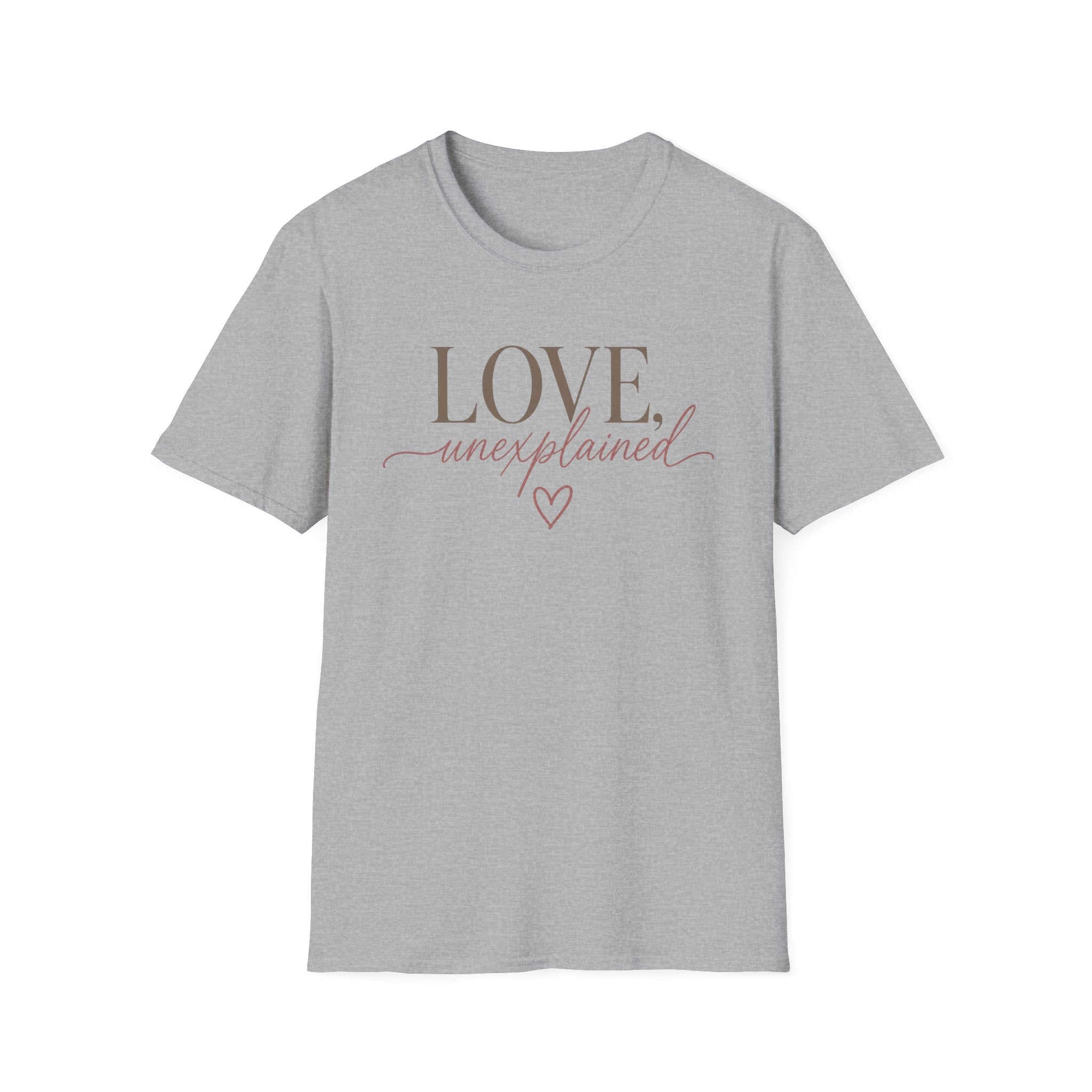 Love Unexplained T-Shirt