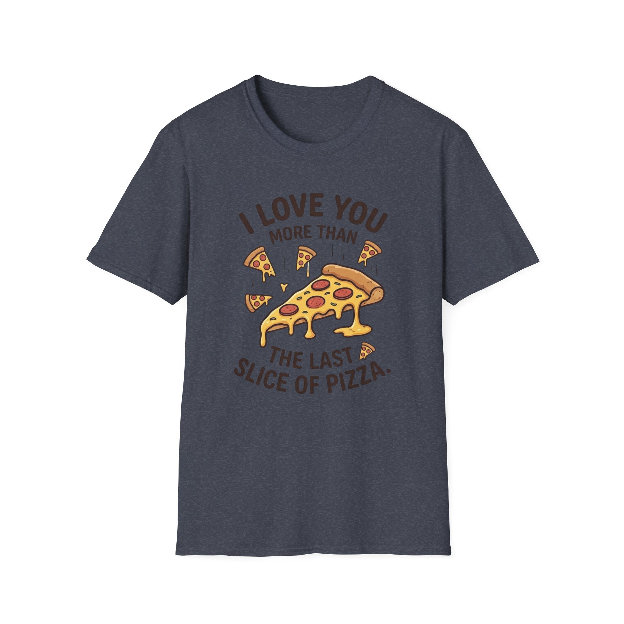 ILUMT The Last Slice of Pizza T-Shirt