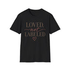 Loved Not LabeledT-Shirt